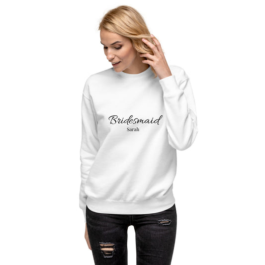 Custom Bridesmaid Sweatshirt - Personalized Bridesmaid Name Sweatshirt for Bridal Party